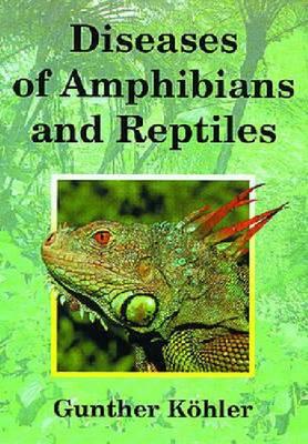 Image for Diseases of Amphibians and Reptiles: Diseases of Amphibians and Reptiles: