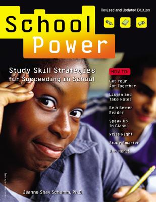 School Power: Study Skill Strategies for Succeeding in School