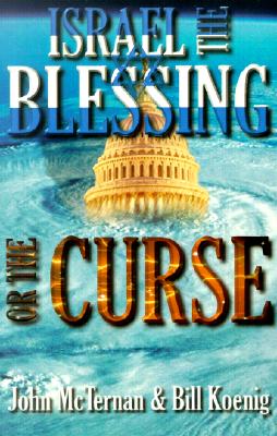 Israel: The Blessing or the Curse