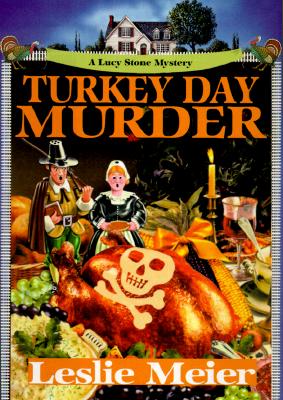 Turkey Day Murder (Lucy Stone Mystery)