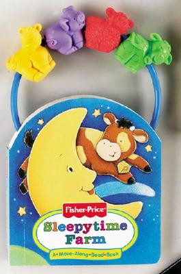 Sleepytime Farm : A-Move-Along-Bead Book