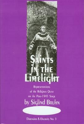 Saints in the Limelight: Representations of the Religious Quest on the Post-1945 Operatic Stage (Dimension & Diversity)