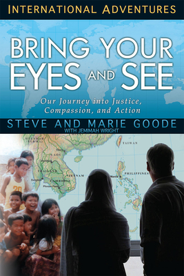 Bring Your Eyes and See (International Adventures)
