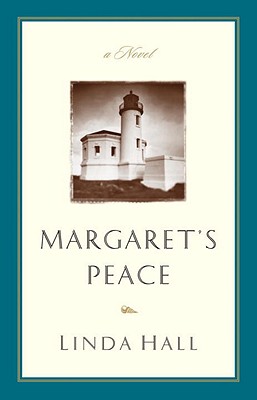 MARGARET'S PEACE A Novel
