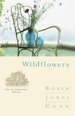 Image for Wildflowers (Glenbrooke, Book 8)