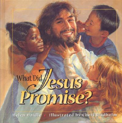 What Did Jesus Promise