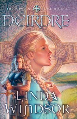 Image for Deirdre: Book Three Of The Fires Of Gleannmara Series Deirdre: Book Three Of The Fires Of Gleannmara Series