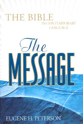 Image for The Message: The Bible in Contemporary Language