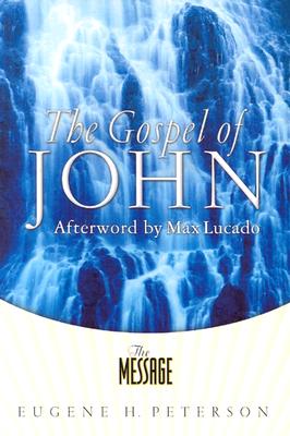 The Gospel of John - The Message