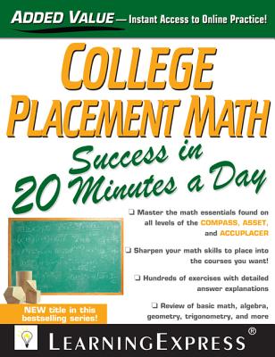 College Placement Math Success in 20 Minutes a Day