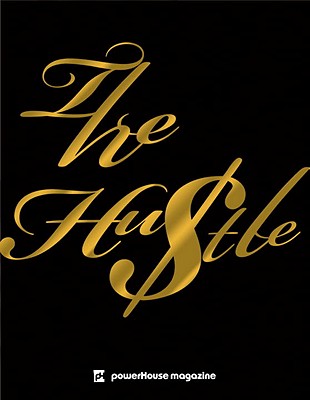 Powerhouse Magazine #3: The Hustle (Issue 3)