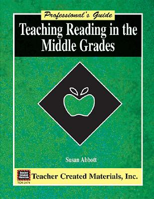 TEACHING READING IN THE MIDDLE GRADES Image for TEACHING READING IN THE MIDDLE GRADES