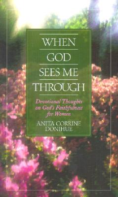 When God Sees Me Through (Inspirational Library)