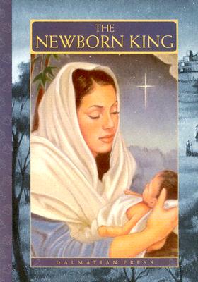 Image for The Newborn King The Newborn King