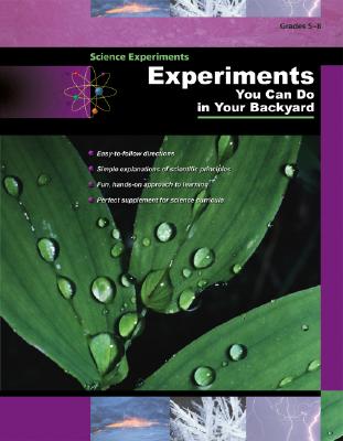Experiments You Can Do in Your Backyard