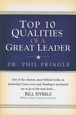 Top 10 Qualities of a Great Leader