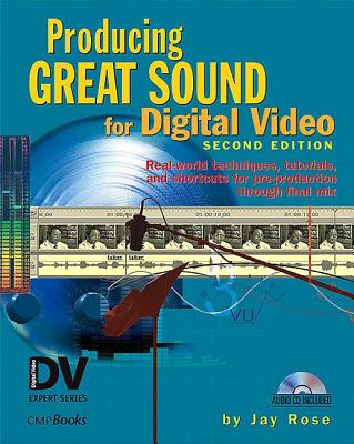Producing Great Sound for Digital Video