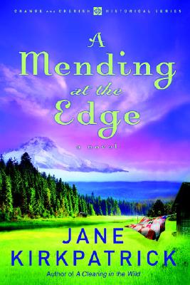 Image for A Mending at the Edge (Change and Cherish Historical Series #3)
