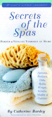 Image for Secrets of the Spas - Pamper & Vitalize Yourself at Home