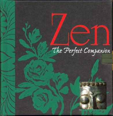 Zen: The Perfect Companion