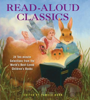 Image for Read-Aloud Classics: 24 Ten-Minute Selections from the World's Best-Loved Children's Books