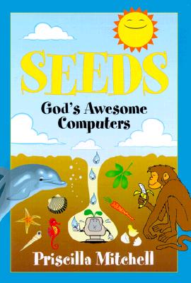 Image for Seeds: God's Awesome Computers Seeds: God's Awesome Computers