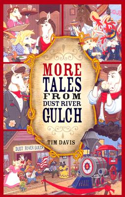 Image for More Tales from Dust River Gulch (Western Adventure)