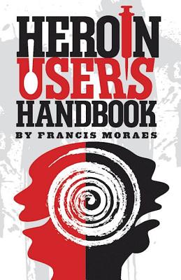 Image for Heroin User's Handbook