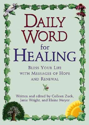 Image for Daily Word for Healing: Blessing Your Life with Messages of Hope and Renewal