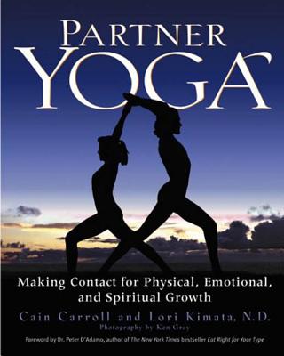 Image for Partner Yoga: Making Contact for Physical, Emotional, and Spiritual Growth Partner Yoga: Making Contact for Physical, Emotional, and Spiritual Growth