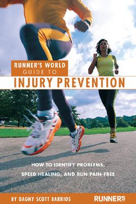 Image for Runner's World Guide to Injury Prevention: How to Identify Problems, Speed Healing, and Run Pain-Free