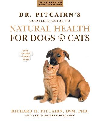 Image for Dr. Pitcairn's New Complete Guide to Natural Health for Dogs and Cats