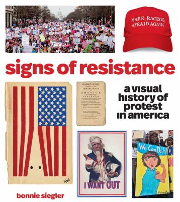Image for Signs of Resistance: A Visual History of Protest in America