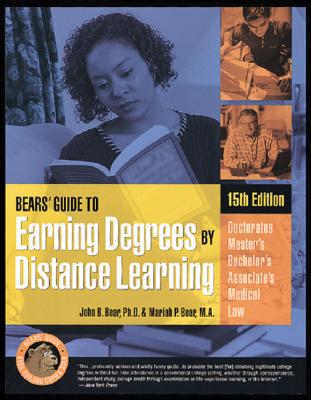 Bears' Guide to Earning Degrees by Distance Learning 15e