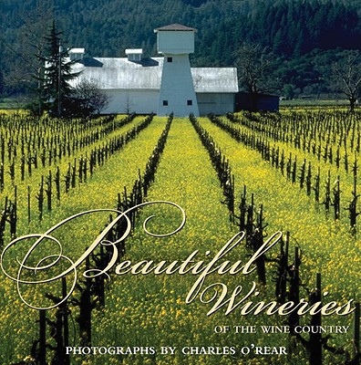 Image for Beautiful Wineries of Wine Country