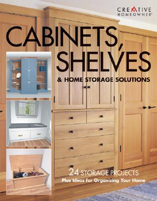 Cabinets, Shelves and Home Storage Solutions