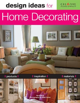 Design Ideas for Home Decorating (Design Ideas Series)