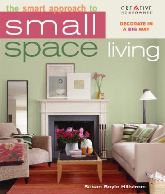 Image for The Smart Approach to Small-Space Living