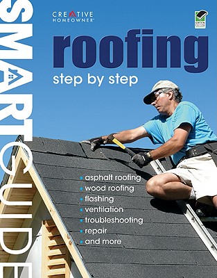 Smart Guide : Roofing, 2nd Edition: Step by Step (Home Improvement) (English and English Edition)