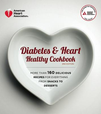 Diabetes and Heart Healthy Cookbook Image for Diabetes and Heart Healthy Cookbook