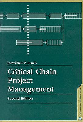 Critical Chain Project Management, Second Edition