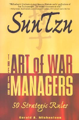 SUN TZU The Art of War for Managers; 50 Strategic Rules