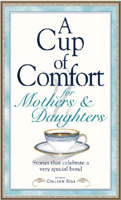 Image for Cup Of Comfort F/Mothers & Dau