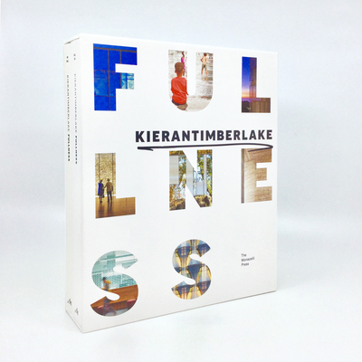 KieranTimberlake: Fullness [All In + In All: Complete in 2 Volumes]