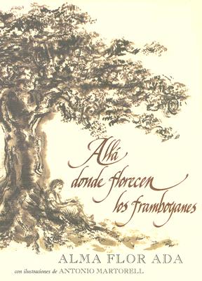 Alla Donde Florecen Los Framboyanes (Puertas Al Sol) (Spanish Edition)