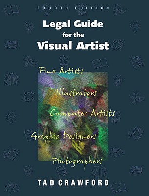 Legal Guide for the Visual Artist