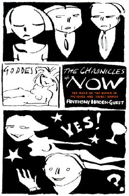Chronicles of Now: The Way We Live Now