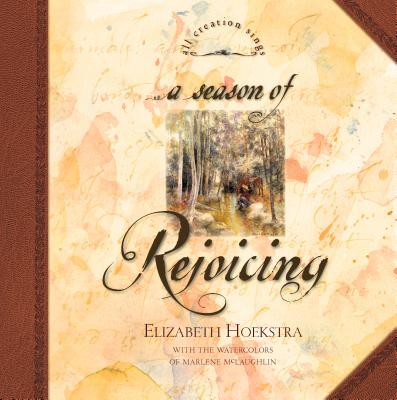 Image for A Season of Rejoicing (All Creation Sings)