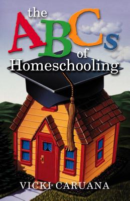 Image for The ABCs of Homeschooling