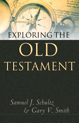 Exploring the Old Testament (Biblical Essentials)